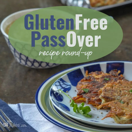 Gluten Free Passover