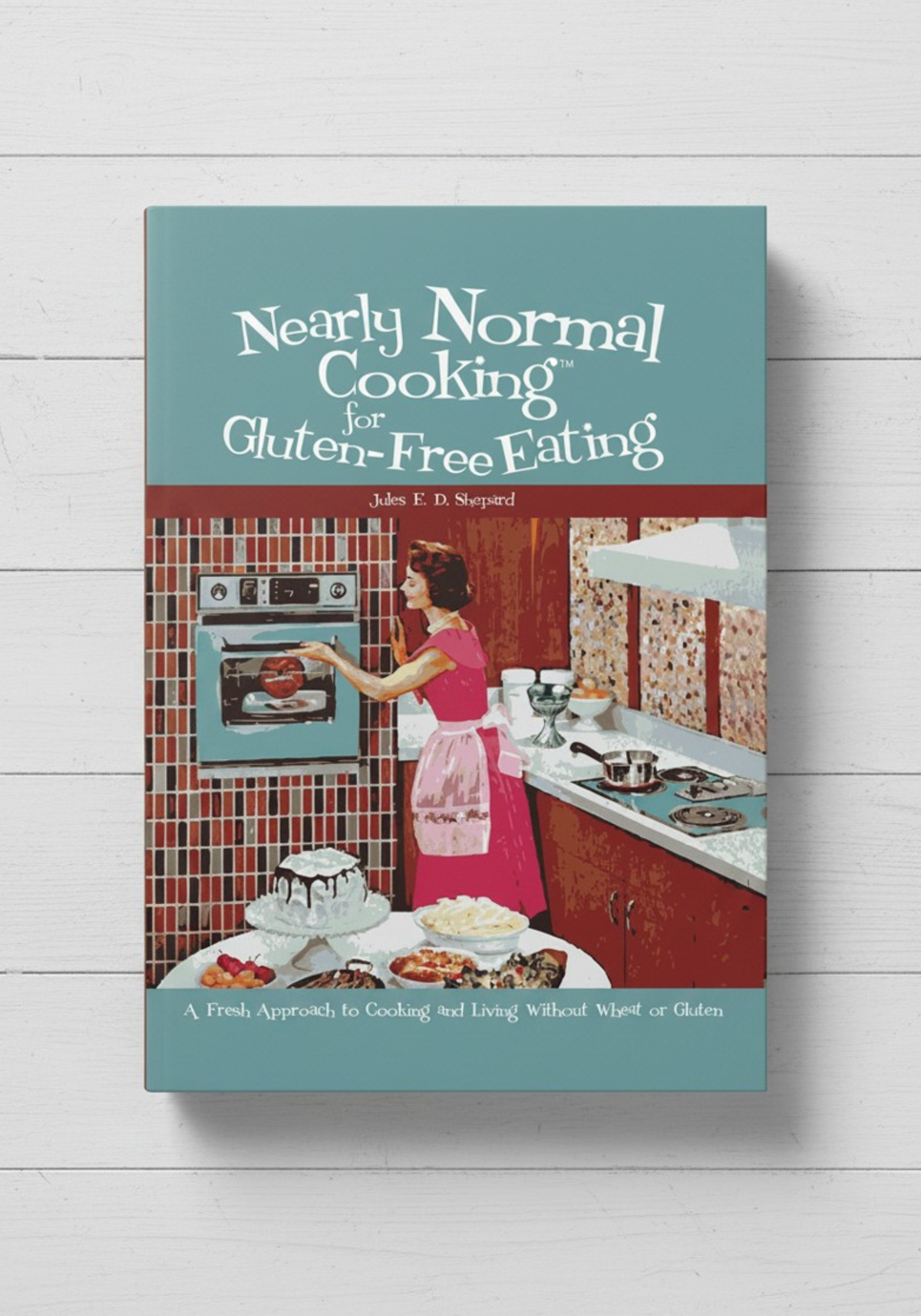 Nearly Normal Cooking for Gluten Free Eating cookbook (paperback)